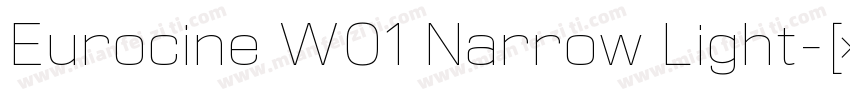 Eurocine W01 Narrow Light字体转换